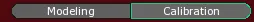 The Modeling and Calibration buttons of the 3D Scene window, with Calibration selected.